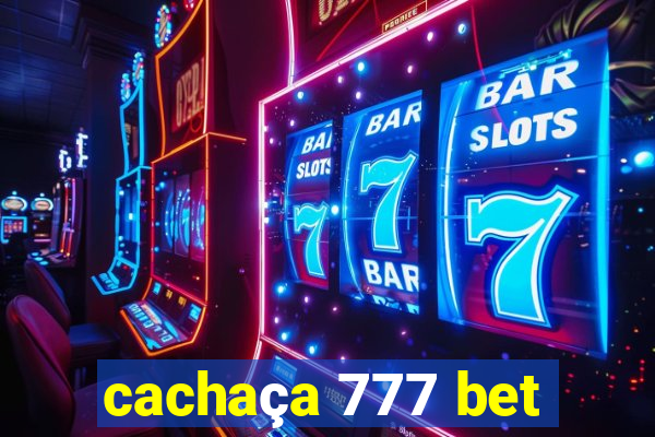 cachaça 777 bet